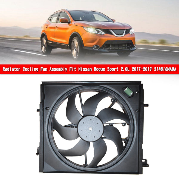 17-19 Nissan Rogue Sport 2.0L Radiator Cooling Fan Assembly 214816MA0A NI3115162 Generic