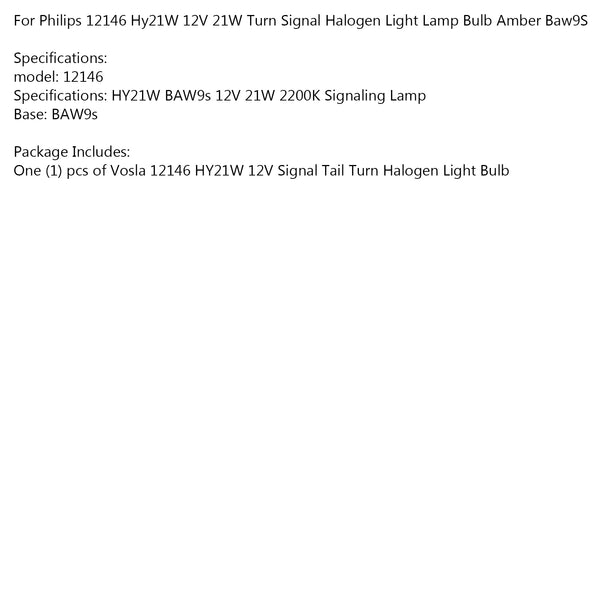 Philips 12146 Hy21W 12V 21W Turn Signal Halogen Light Lamp Bulb Amber Baw9S Generic