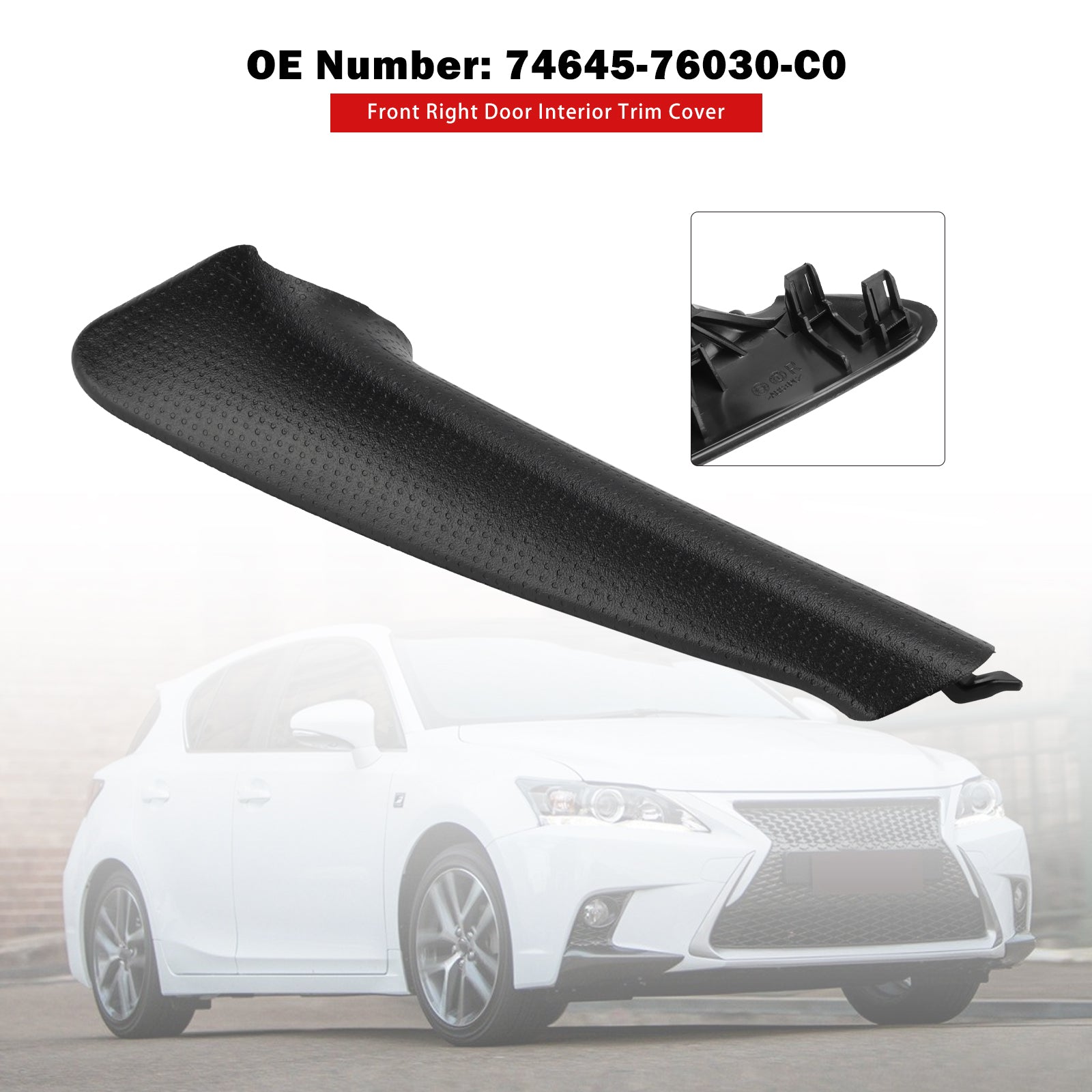 Front høyre dør innvendig deksel 74645-76030-C0 For Lexus CT200H 2011-2017