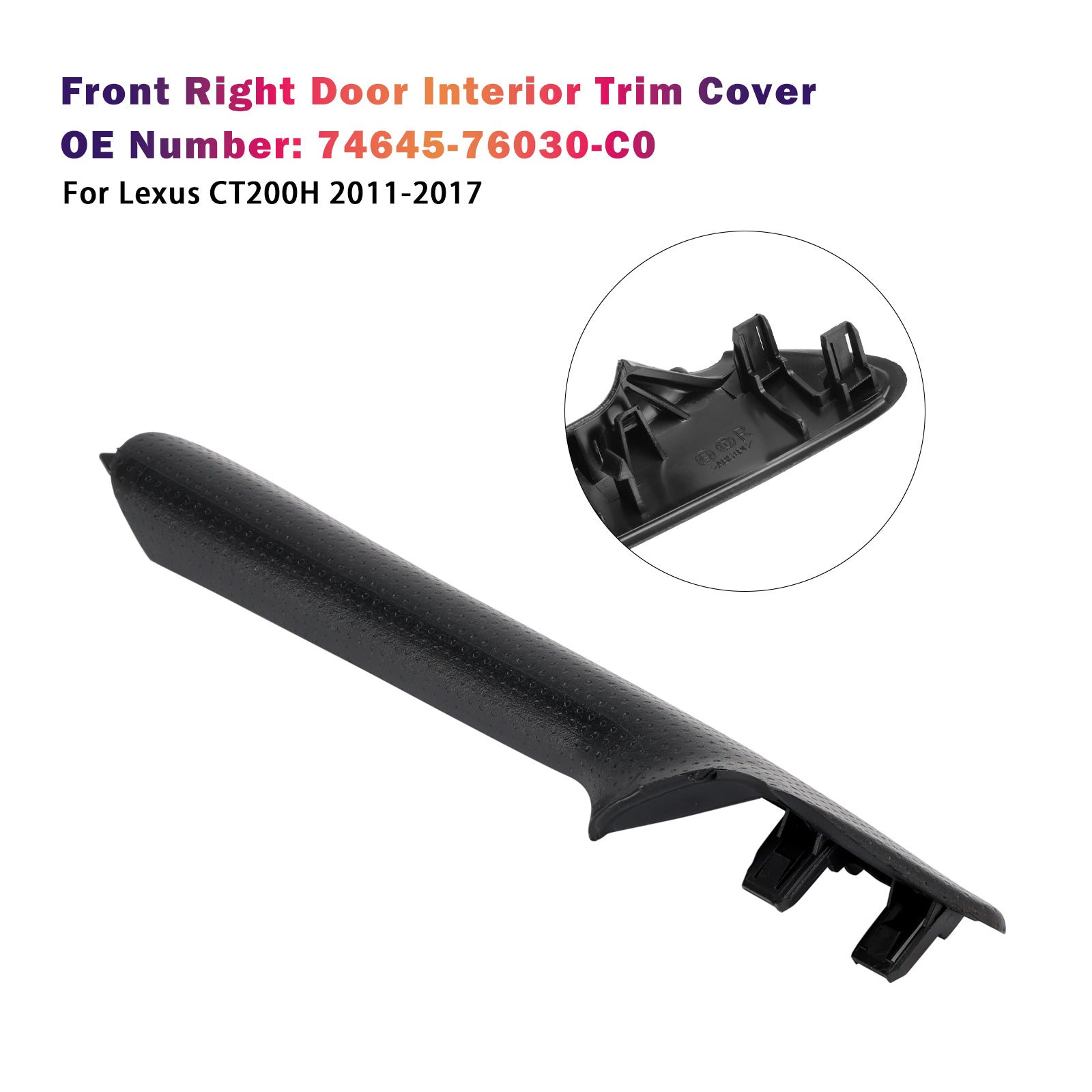 Front høyre dør innvendig deksel 74645-76030-C0 For Lexus CT200H 2011-2017