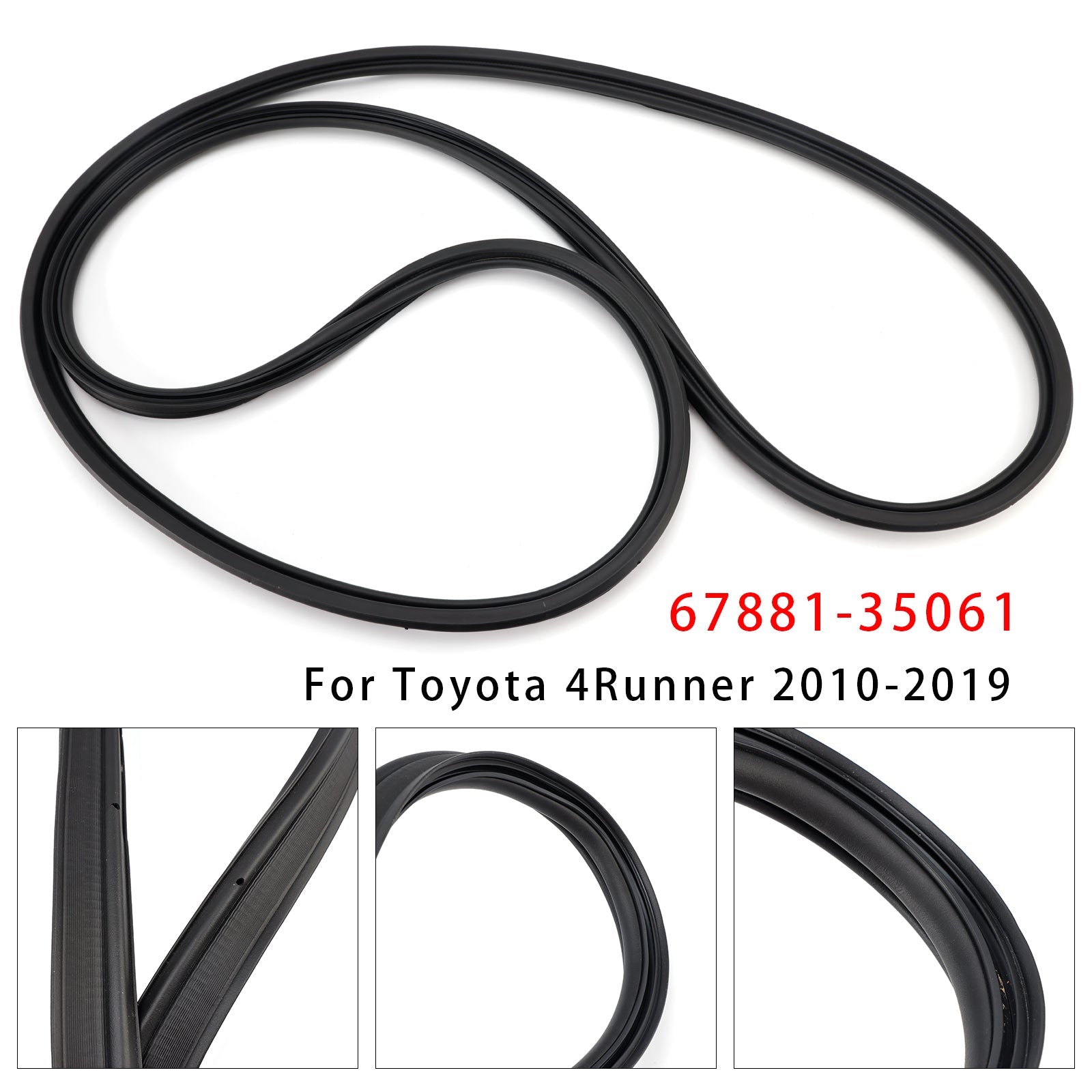 Liftgate Seal 67881-35061 For Toyota 4Runner 2010-2019