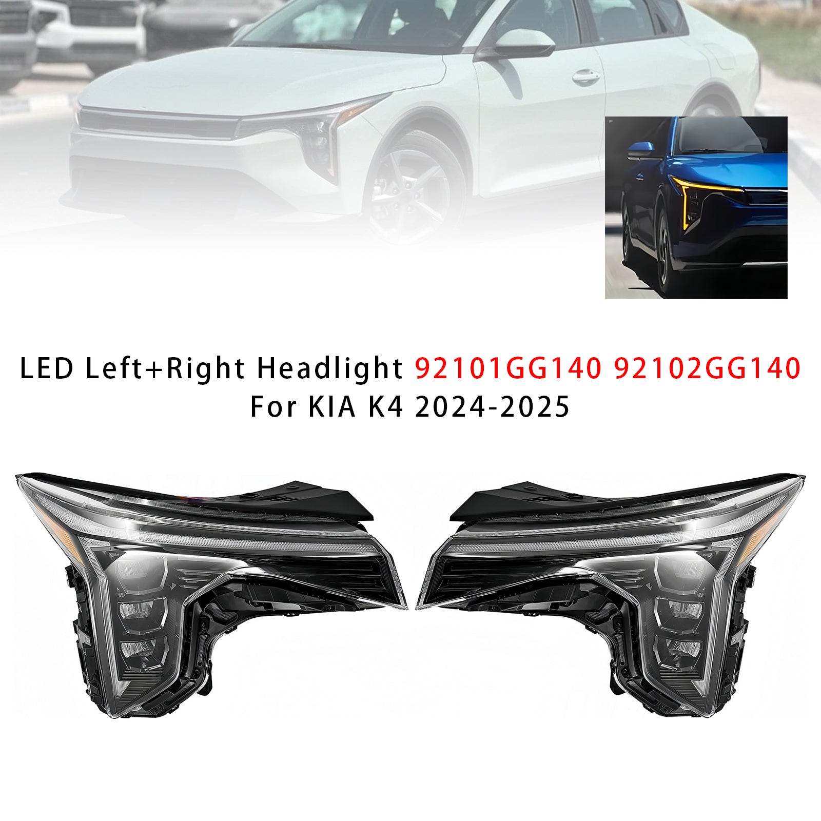 LED Vänster+Höger Strålkastare 92101GG140 92102GG140 För KIA K4 2024-2025