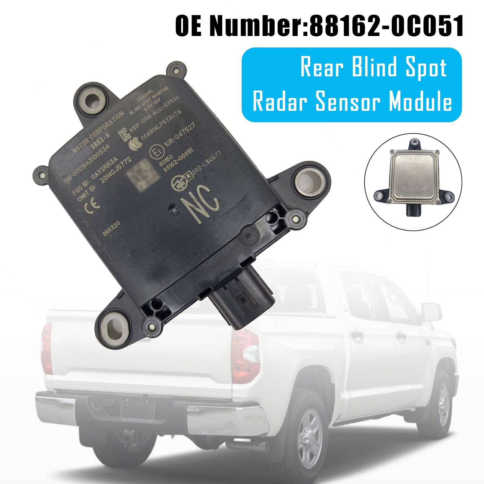 Rear Blind Spot Radar Sensor Module 88162-0C051 For Toyota Tundra 2018-2021