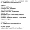 Zentrale Armaturenbrett-A/C-Entlüftungsöffnung 55660–30900 für Lexus GS350 GS450H 2006–2011