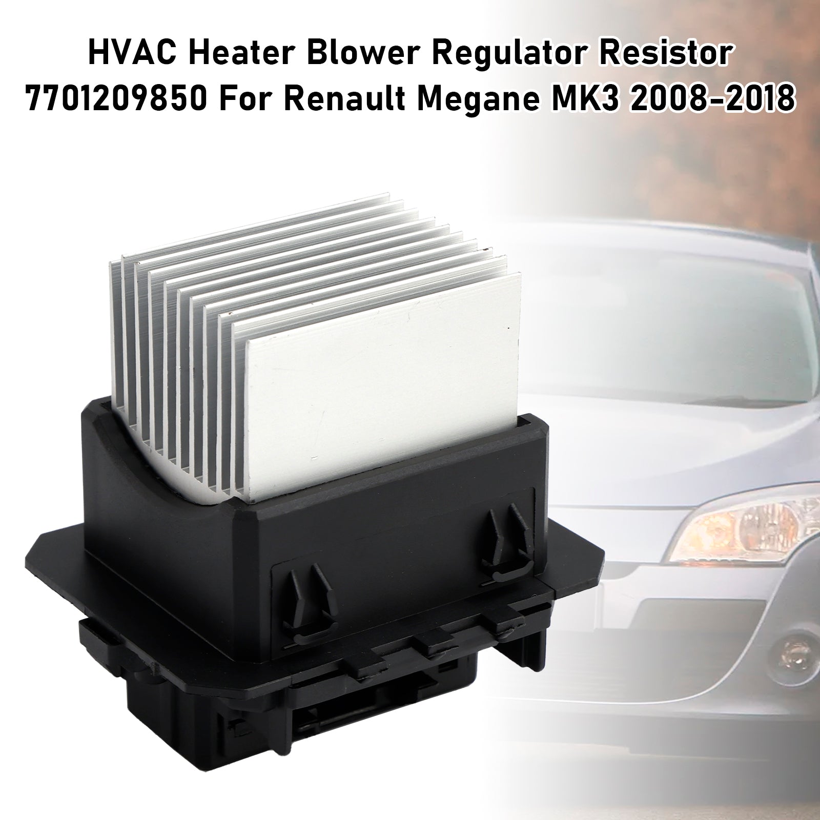 VVS-varmer vifteregulatormotstand 7701209850 For Renault Megane 2008-2018