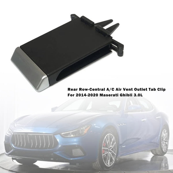 Rear Row-Central A/C Air Vent Outlet Tab Clip For Maserati Ghibli 2014-2020