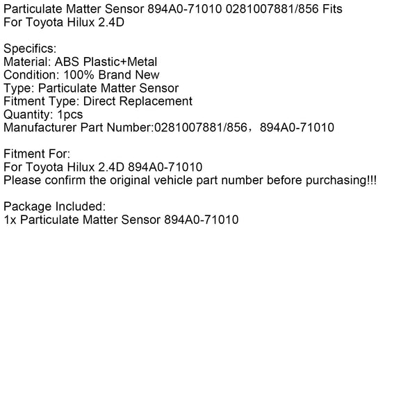Particulate Matter Sensor 894A0-71010 0281007881/856 Fits For Toyota Hilux 2.4D