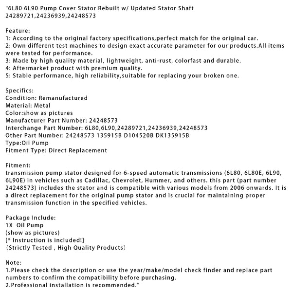 6L80 6L90 Pump Cover Stator Rebuilt w/ Updated Stator Shaft  24289721 24236939