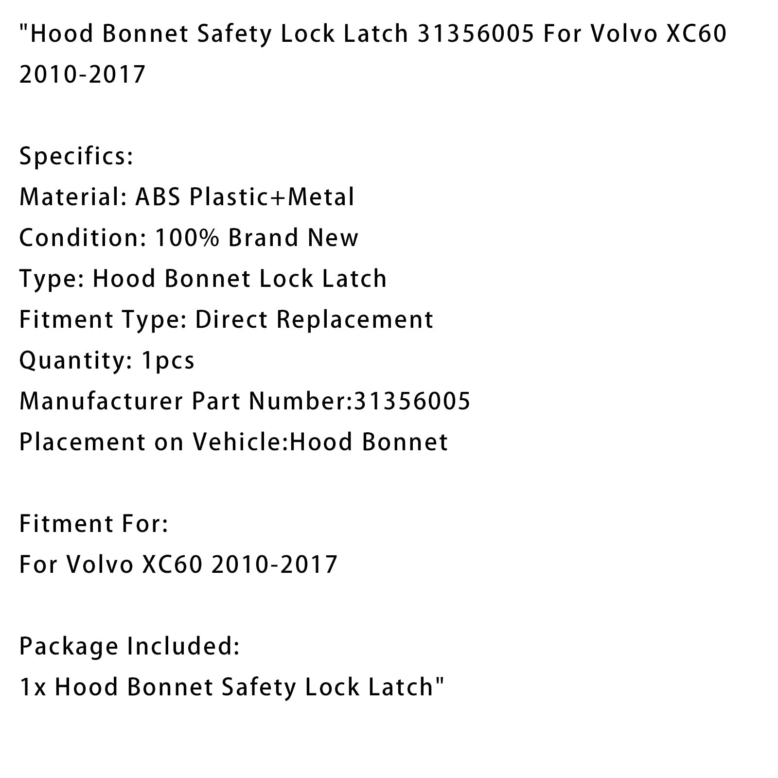 Volvo XC60 2010-2017 panserpanser sikkerhetslås 31356005