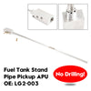 No Drilling Fuel Tank Stand Pipe Pickup APU LG2-003 For Fuel Tanks