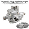 2012-2015 Nissan ALMERA  L3 1.2L Transmission Oil Pump Replacement part CVT RE0F11A JF015E Generic