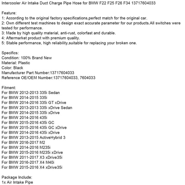 2014-2016 435i BMW Intercooler Luftintagskanal Laddningsrörslang 13717604033 7604033 Generisk