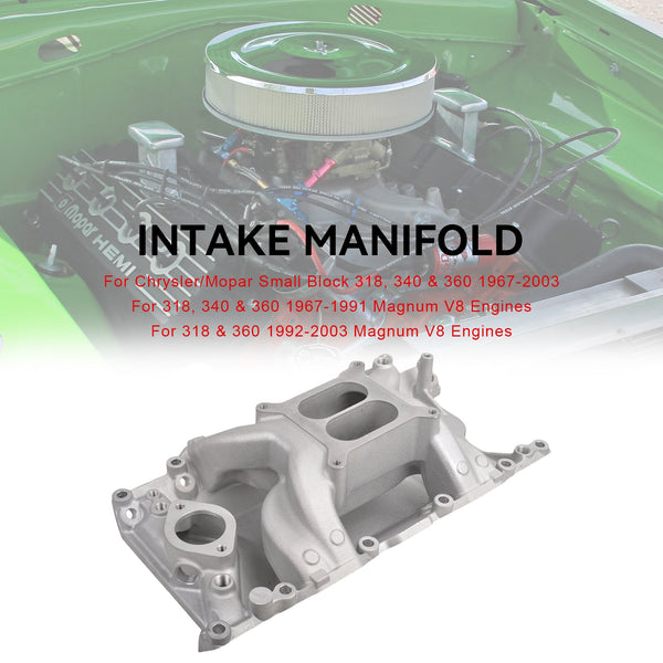 1967-2003 Chrysler/Mopar Small Block 318 340 360 Aluminum Intake Manifold Generic