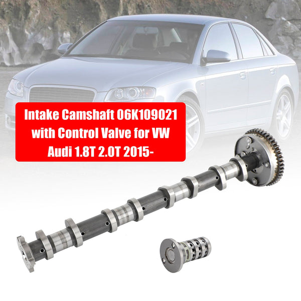 Audi A5 2012-2017 2.0T CNCD/CNCE Intake Camshaft 06K109021 with Control Valve 06J109088 06J109021AD 06L109088