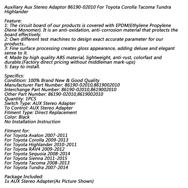 Zusätzlicher Aux-Stereo-Adapter 86190–02010 für Toyota Corolla Tacoma Camry Sienna Generic