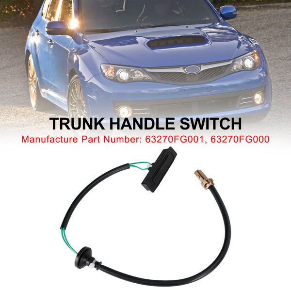 2008-2014 Subaru WRX STI 63270FG001 63270FG000 Tailgate Hatch Trunk Handle Switch Generic