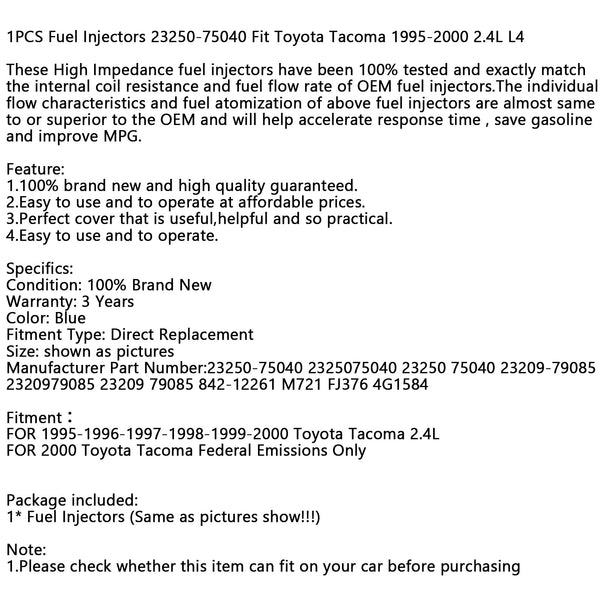 1PCS Fuel injectors 23250-75040 Fit Toyota Tacoma 1995-2000 2.4L L4 Generic
