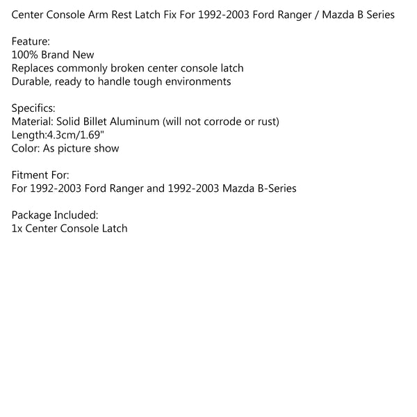 1992–2003 Ford Ranger/Mazda B-Serie Mittelkonsolen-Armlehnenverriegelung Fix Generic