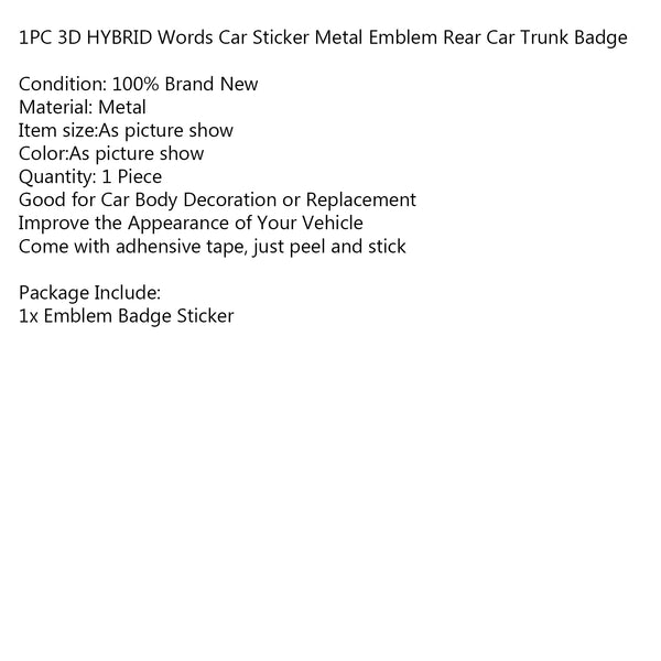 1PC 3D HYBRID Words Car Sticker Metal Emblem Rear Car Trunk Badge GenericAuto & Motorrad: Teile, Auto-Tuning & -Styling, Karosserie & Exterieur Styling!