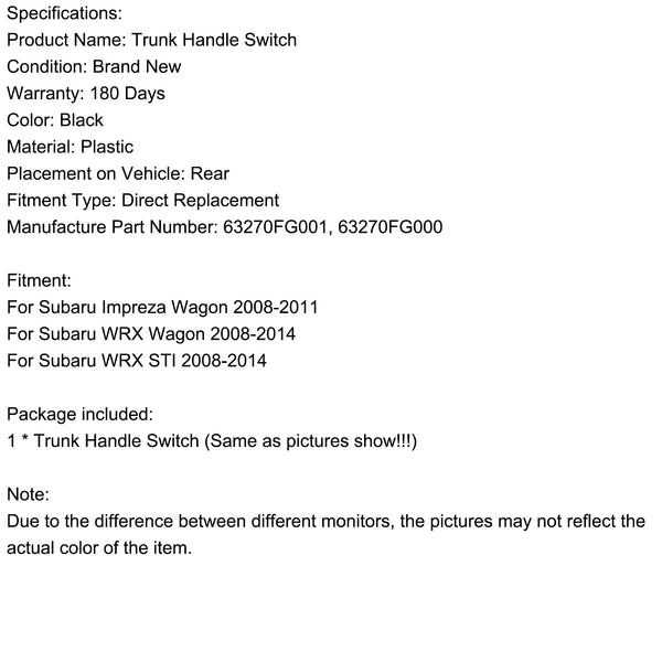2008-2011 Subaru Impreza Wagon 63270FG001 63270FG000 Tailgate Hatch Trunk Handle Switch Generic