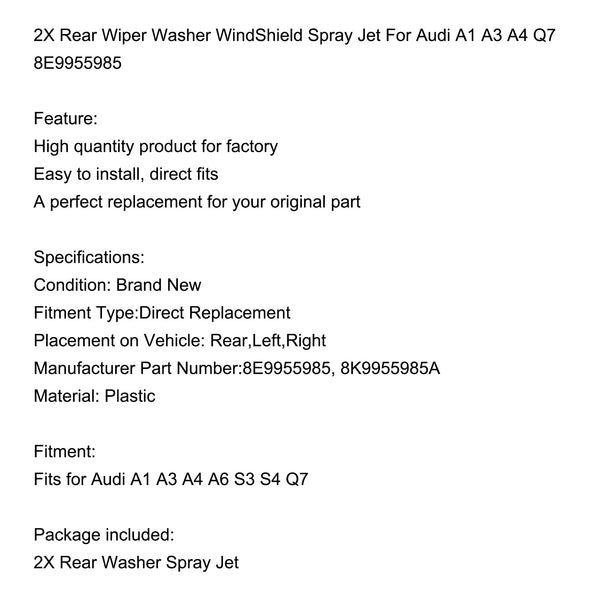 Audi A1 A3 A4 Q7 8E9955985 2X Rear Wiper Washer Windschutzscheibe Spray Jet Generic